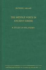 The Middle Voice in Ancient Greek: A Study of Polysemy