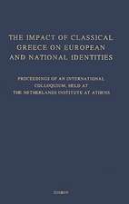 The Impact of Classical Greece on European and National Identities