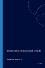 Functional Communication Quality