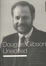 Douglas Gibson Unedited