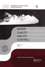 Water Quality and its Control: IAHR Hydraulic Structures Design Manuals 5