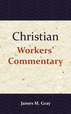 Christian Workers' Commentary