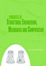 Progress in Structural Engineering, Mechanics and Computation: Proceedings of the Second International Conference on Structural Engineering, Mechanics and Computation, Cape Town, South Africa, 5-7 July 2004