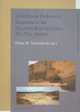 A Holocene Prehistoric Sequence in the Egyptian Red Sea Area: The Tree Shelter