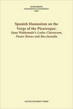 Spanish Humanism on the Verge of the Picaresque: Juan Maldonado's 