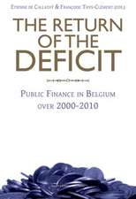 The Return of the Deficit: Public Finance in Belgium Over 2000-2010