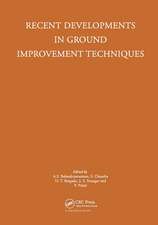 Recent Developments in Ground Improvement Techniques: Proceedings of the international symposium held at Asian Institute of Technology, Bangkok, 29 November - 3 December 1982