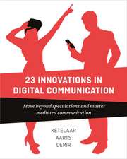 23 Innovations in Digital Communication