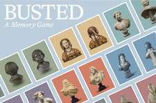 Busted: A Memory Game: Match the front and back of world-famous portrait busts