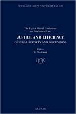 Justice and Efficiency:General Reports and Reports of Discussions