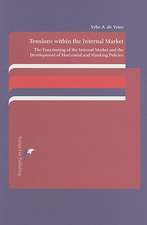 Tensions Within the Internal Market: The Functioning of the Internal Market and the Development of Horizontal and Flanking Policies