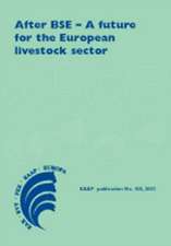 After BSE - A Future for the European Livestock Sector