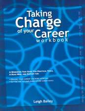 Taking Charge of Your Career Workbook