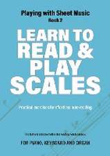 Learn to Read and Play Scales