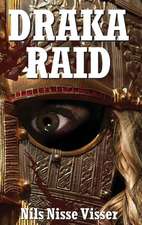 Draka Raid