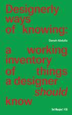 Designerly Ways of Knowing