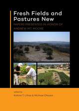 Fresh Fields and Pastures New: Papers Presented in Honor of Andrew M.T. Moore