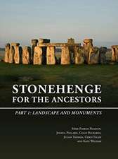 Stonehenge for the Ancestors: Part 1