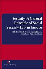 Security: A General Principle of Social Security Law in Europe