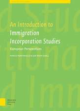 An Introduction to Immigrant Incorporation Studies: European Perspectives