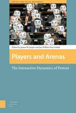 Players and Arenas – The Interactive Dynamics of Protest