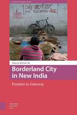 Borderland City in New India – Frontier to Gateway