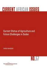 Current Status of Agriculture and Future Challenges in Sudan