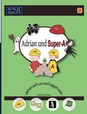 Jensen, J: Adrian und Super-A ziehen sich an und sagen nein