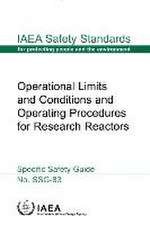 Operational Limits and Conditions and Operating Procedures for Research Reactors