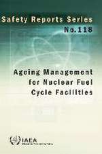 Ageing Management for Nuclear Fuel Cycle Facilities