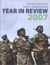 Year in Review 2007: United Nations Peace Operations