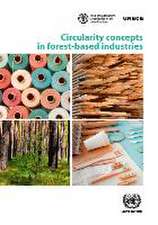 Circularity Concepts in Forest-Based Industries