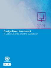 Foreign Direct Investment in Latin America and the Caribbean 2021