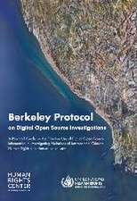 Berkeley Protocol on Digital Open Source Investigations