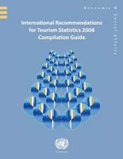 International Recommendations for Tourism Statistics 2008