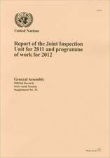 Report of the Joint Inspection Unit for 2011 and Programme of Work for 2012