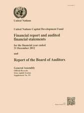 Financial Report and Audited Financial Statements for the Year Ended 31 December 2012 and Report of the Board of Auditors