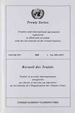 Treaty Series 2579 2009 I: Nos. 45951-45973