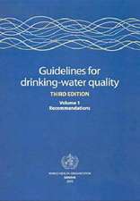 Guidelines for Drinking-Water Quality, Volume 1