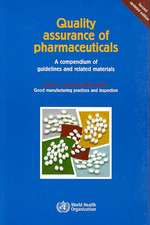 Quality Assurance of Pharmaceuticals, Volume 2: Good Manufacturing Practices and Inspection