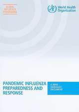 Pandemic Influenza Preparedness and Response