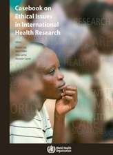 Case Book on Ethical Issues in International Health Research