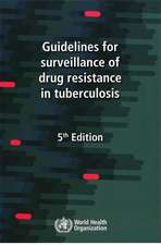 Guidelines for Surveillance of Drug Resistance in Tuberculosis