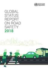 Global Status Report on Road Safety 2018