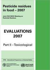 Pesticide Residues in Food Evaluations: Toxicological