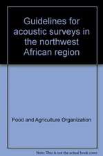 Guidelines for Acoustic Surveys in the Northwest African Region