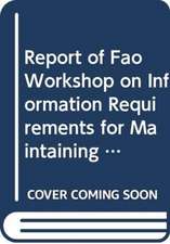 Report of Fao Workshop on Information Requirements for Maintaining Aquatic Animal Biosecurity