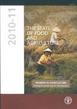 The State of Food and Agriculture 2010-2011