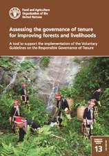 Assessing the Governance of Tenure for Improving Forests and Livelihoods