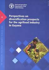 Perspectives on diversification prospects for the agrifood industry in Guyana